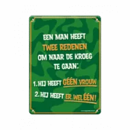 Metal signs - Twee redenen bij GrappigSpul