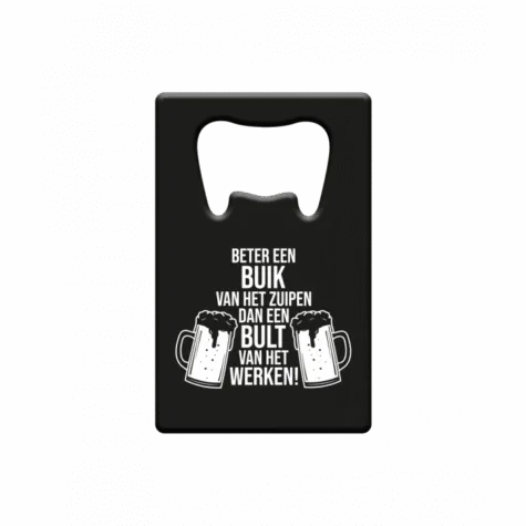 Metal beer opener - Beter een buik van het zuipen bij GrappigSpul